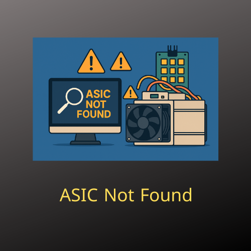 ارور ASIC Not Found